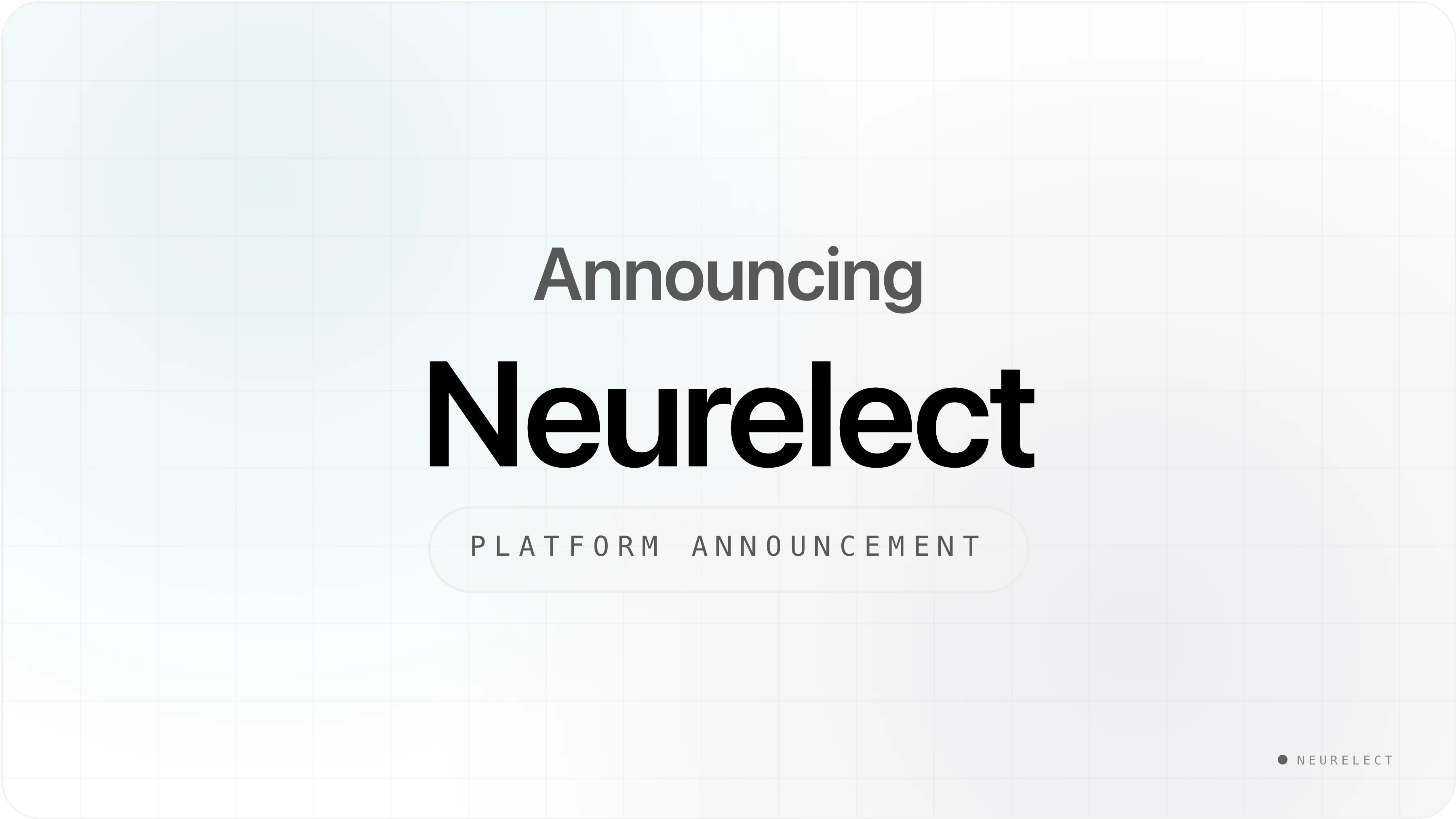 Announcing Neurelect graphic in light mode